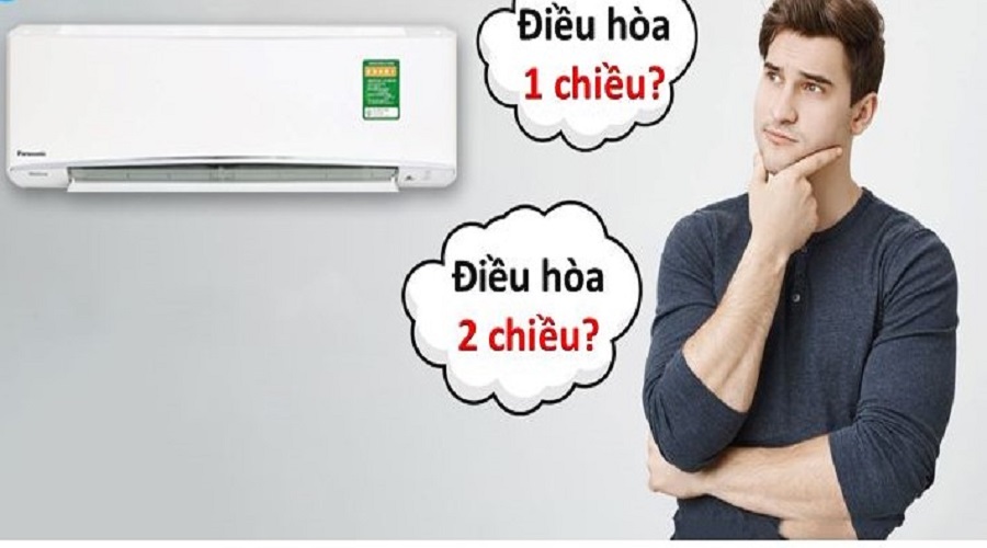 Nên mua điều hòa máy lạnh 1 chiều hay 2 chiều